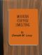 [Gutenberg 59328] • Modern Copper Smelting / being lectures delivered at Birmingham University, greatly extended and adapted and with and introduction on the history, uses and properties of copper.